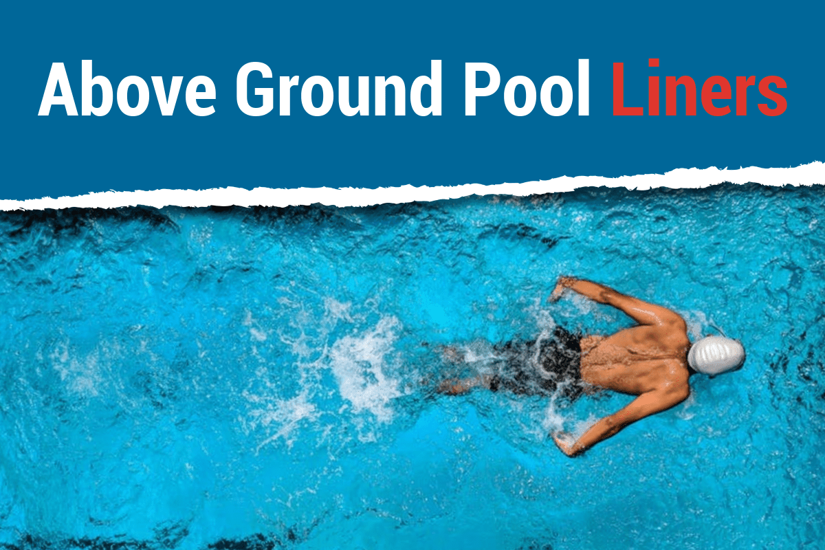Above-ground Pool liners to use